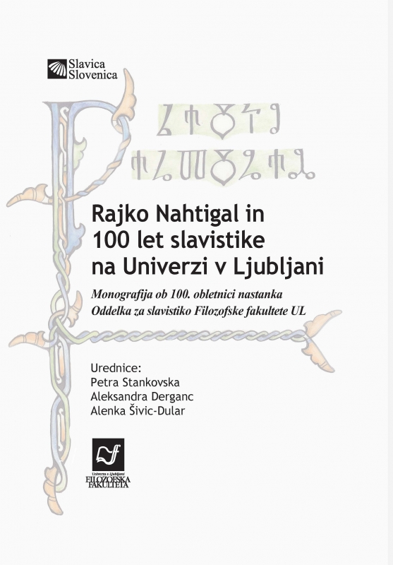 Rajko Nahtigal in 100 let slavistike na Univerzi v Ljubljani